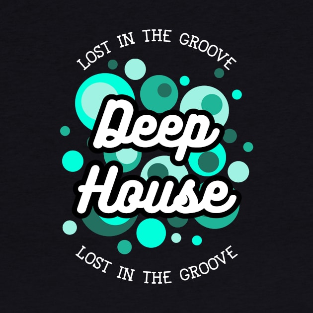 DEEP HOUSE  - bubbles by DISCOTHREADZ 